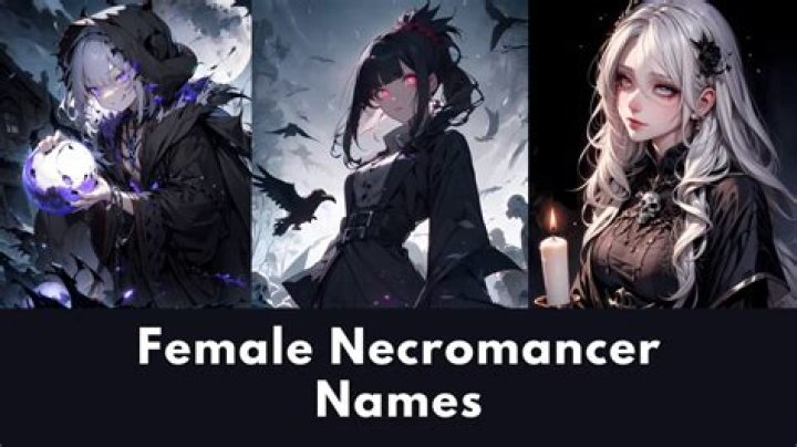 Unleash The Enchanting Power Of Cool Female Necromancer Names